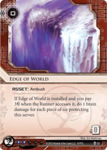 Android Netrunner Card Edge of World