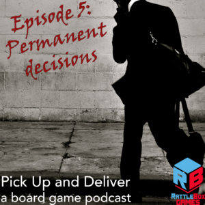 Pick Up and Deliver 05: Permanent Decisions