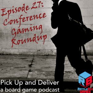 027: Conference Gaming Roundup