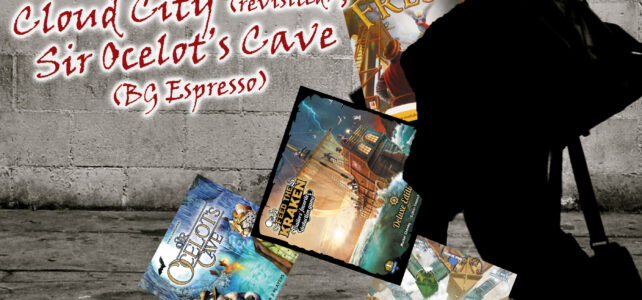 Pick Up & Deliver 764: Feed the Kraken; Fresco; Sir Ocelot’s Cave; Cloud City (revisited) Man with games falling out of his messenger bag