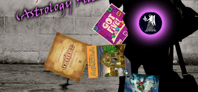 Pick Up and Deliver 864: Virgo gamers (Astrology files)