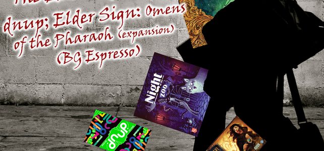 Pick Up & Deliver 868: Night at the Zoo; The Emerald Flame; Elder Sign: Omens of the Pharaoh (expansion)