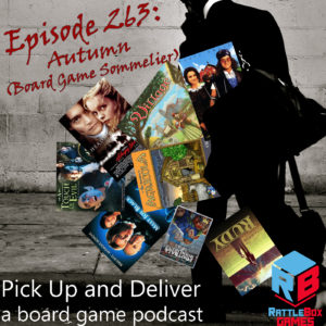 PU&D 263: Autumn (Board Game Sommelier)
