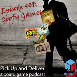 Cover of Pick Up & Deliver 409: Goofy Games