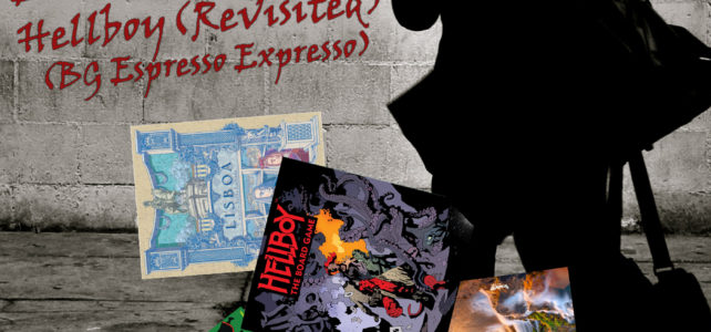 Pick Up & Deliver 541: Dutch Blitz, Earth, Lisboa, revisiting Hellboy