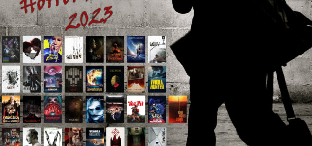Pick Up & Deliver 567: Horror Movie Roundup ’23