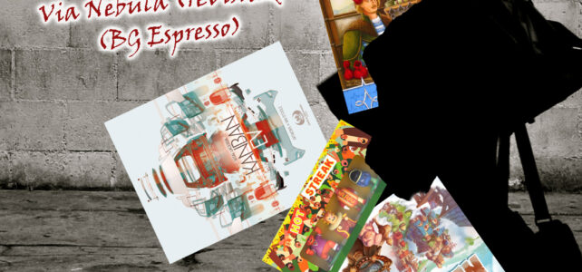 Pick Up & Deliver 816: Hansa Teutonica; Kanban EV; Hot Streak; Via Nebula (revisited)