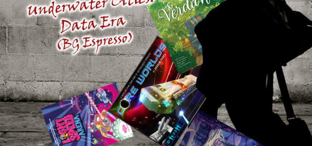 Pick Up & Deliver 829: Light Speed Arena; Core Worlds; Verdant; Underwater Cities – Data Era Light Speed Arena, Core Worlds, Verdant, Underwater Cities: Data Era